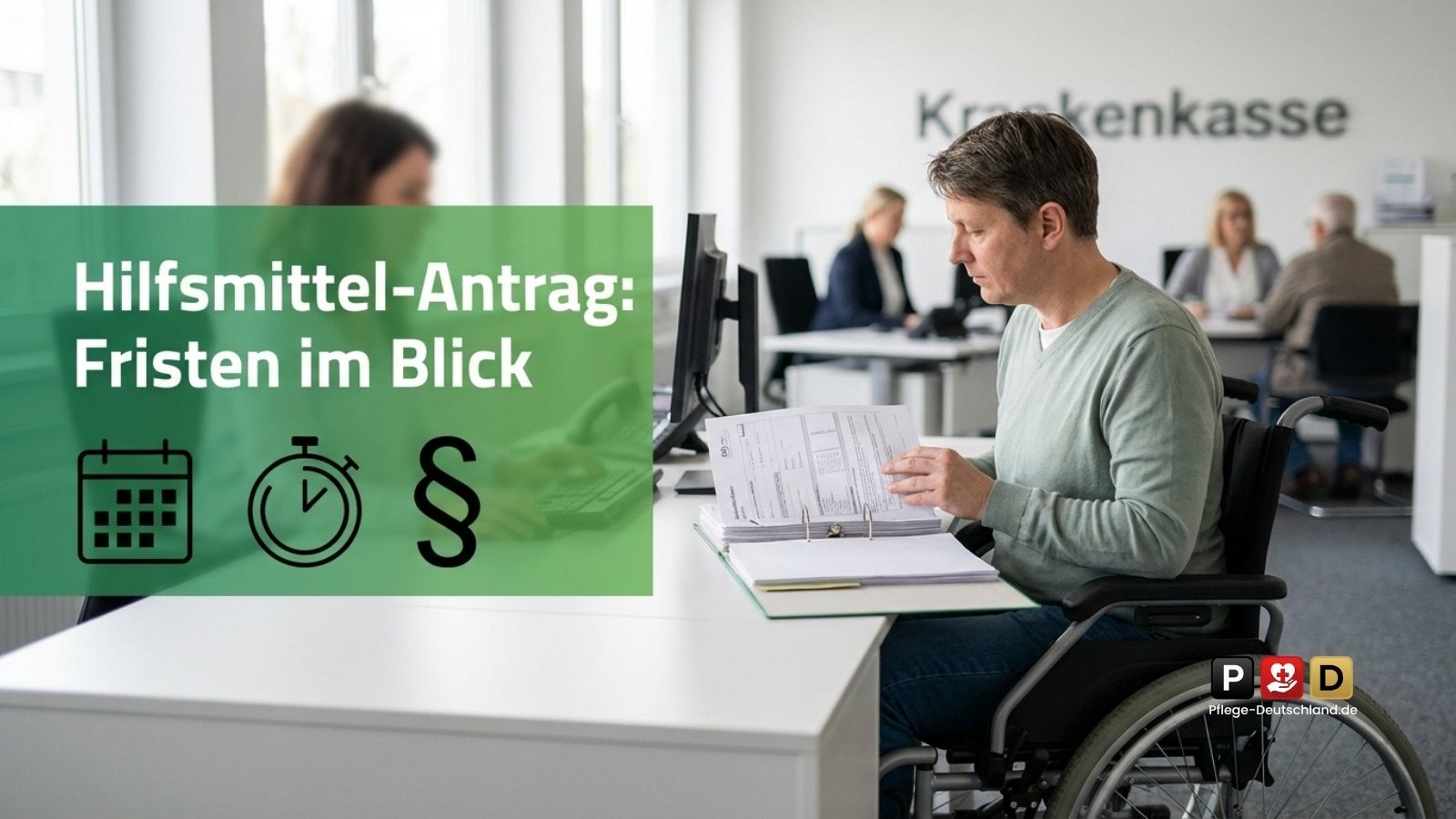Hilfsmittel-Anträge und die 2‑Monats-Falle: Wann Schwerbehinderte trotz Anspruch leer ausgehen