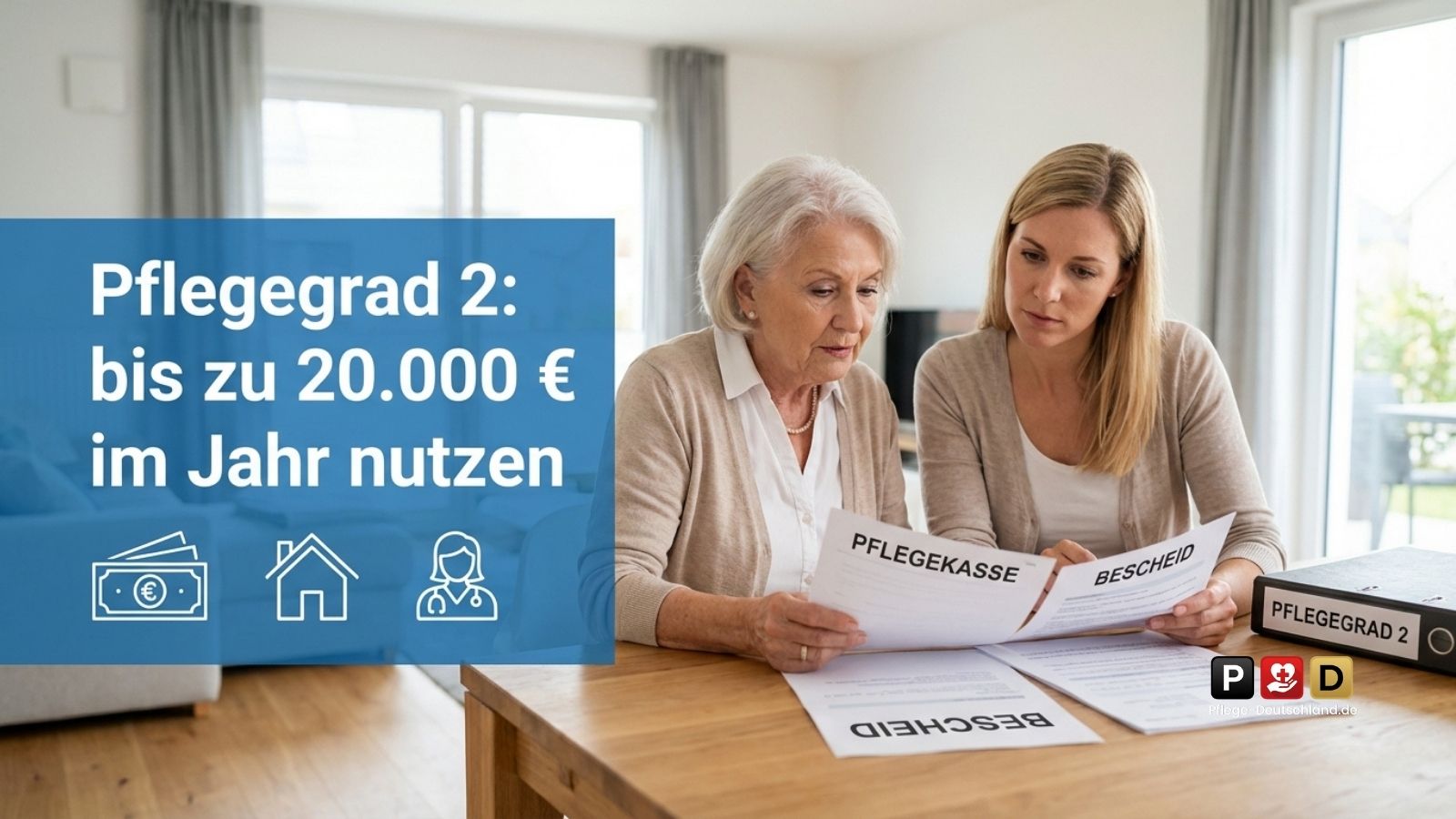 Pflegegrad 2: So kommen Pflegebedürftige 2026 auf über 20.000 Euro Leistungen pro Jahr