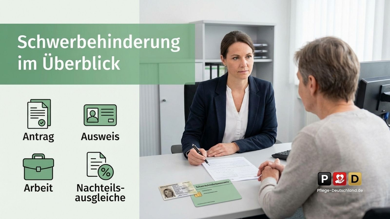 Schwerbehinderung: Antrag, Ausweis, Gleichstellung und Nachteilsausgleiche im Überblick